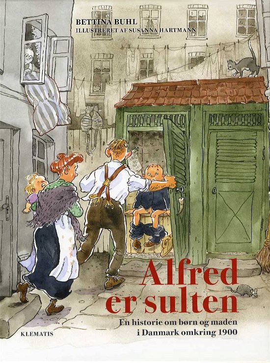 Alfred er sulten - Bettina Buhl - Bøger - Klematis - 9788771390087 - 19. marts 2014
