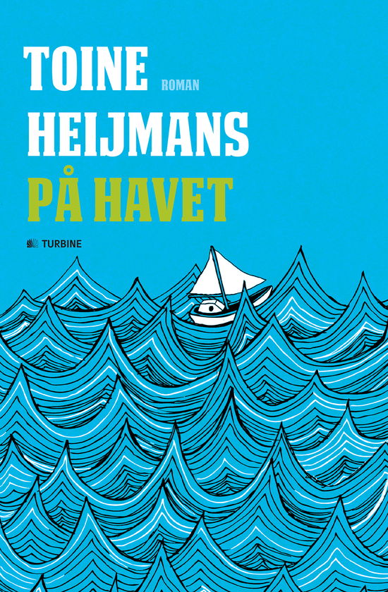 På havet - Toine Heijmans - Books - TURBINE - 9788771415087 - January 10, 2014