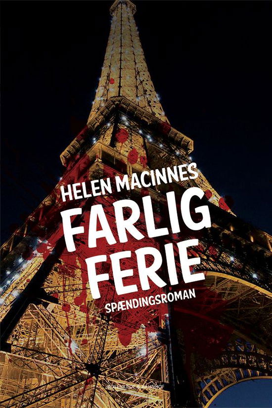 Cover for Helen MacInnes · En Helen MacInnes-krimi: Farlig ferie (Sewn Spine Book) [1. wydanie] (2015)