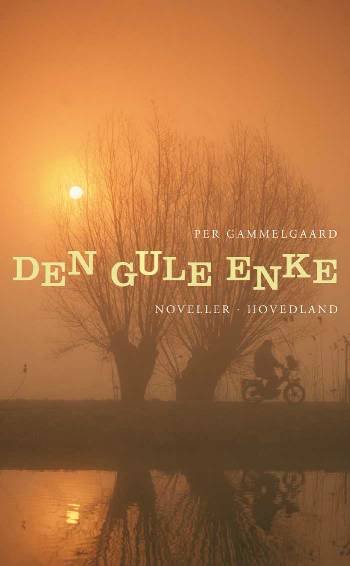 Cover for Per Gammelgaard · Den gule enke (Sewn Spine Book) [1º edição] (2005)