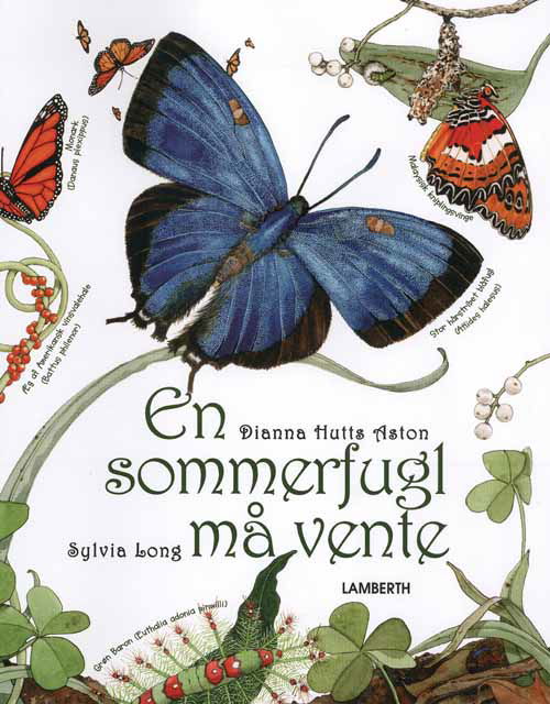 Cover for Dianna Hutts Aston · En sommerfugl må vente (Bound Book) [1st edition] [Indbundet] (2011)