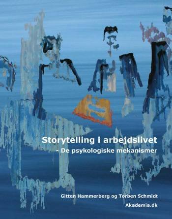 Cover for Gitten Hammerberg og Torben Schmidt · Storytelling i arbejdslivet (Sewn Spine Book) [1e uitgave] (2005)