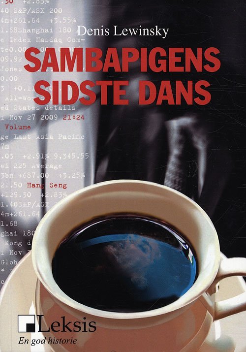 Cover for Denis Lewinsky · Sambapigens sidste dans (Sewn Spine Book) [1st edition] (2010)