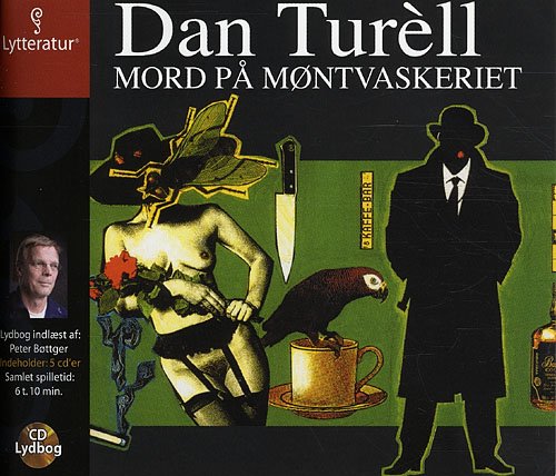 Cover for Dan Turèll · Mord på møntvaskeriet (Bok) [1. utgave] (2007)