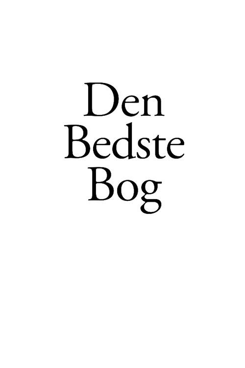 Cover for Kåre Bluitgen · Den Bedste Bog (Hardcover Book) [1.º edición] (2015)