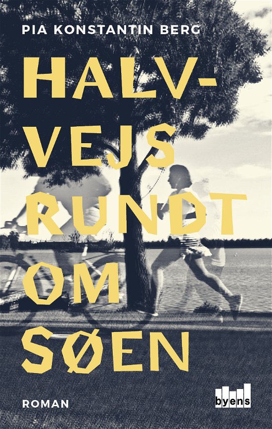 Cover for Pia Konstantin Berg · Halvvejs rundt om søen: Halvvejs rundt om søen (Heftet bok) (2018)