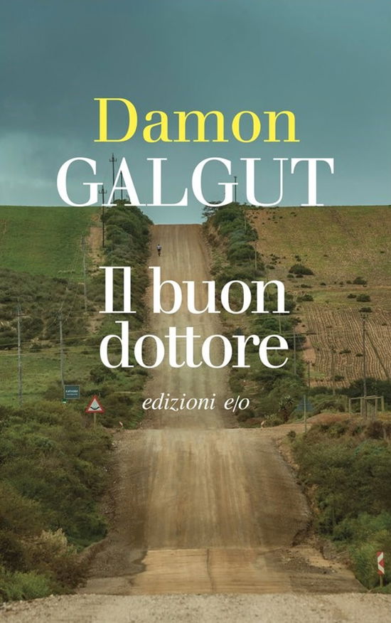 Il Buon Dottore - Damon Galgut - Książki -  - 9788833575087 - 