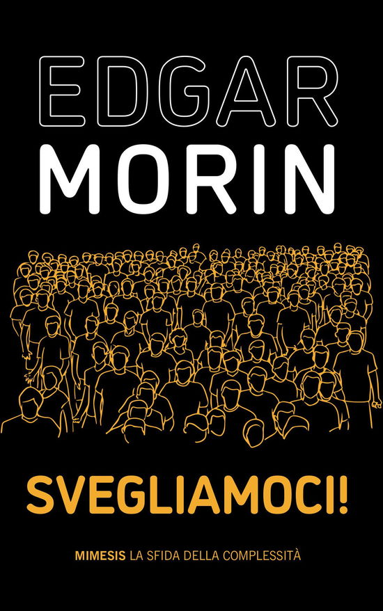 Cover for Edgar Morin · Svegliamoci! (Book)