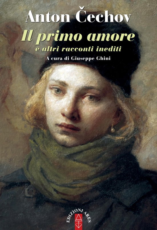 Cover for Anton Cechov · Il Primo Amore E Altri Racconti Inediti (Book)