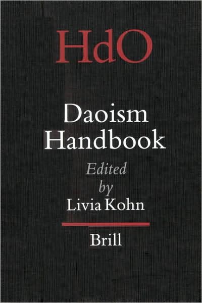 Cover for Livia Kohn · Daoism Handbook (Handbook of Oriental Studies / Handbuch der Orientalisk - Part 4: China, 14) (Handbook of Oriental Studies / Handbuch Der Orientalistik) (Hardcover Book) (2000)