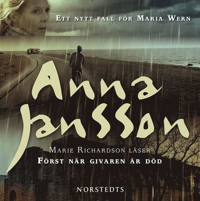 Cover for Anna Jansson · Maria Wern: Först när givaren är död (Audiobook (MP3)) (2009)