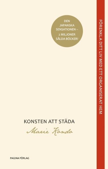 Konsten att städa - Marie Kondo - Bøger - Pagina Förlags - 9789163611087 - 31. maj 2015