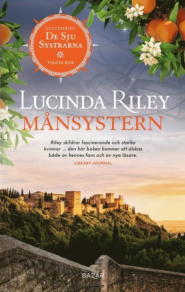 Cover for Lucinda Riley · De sju systrarna: Månsystern : Tiggys bok (Buch) (2020)