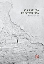 Cover for Bo Gustavsson · Carmina esoterica (Book) (2009)