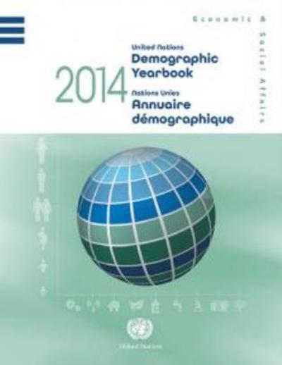 Cover for United Nations: Department of Economic and Social Affairs: Statistics Division · Demographic yearbook 2014 (Hardcover Book) [65th edition] (2016)