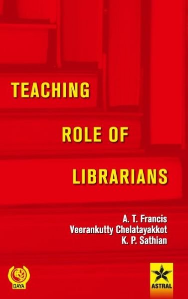 Cover for A T Francis · Teaching Role of Librarians (Hardcover bog) (2018)
