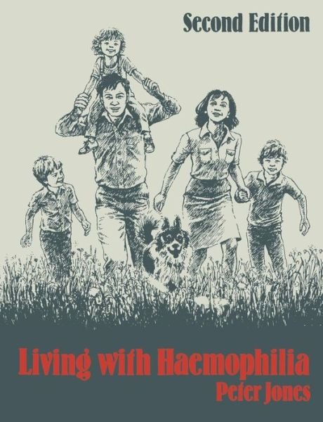 Cover for Peter Jones · Living with Haemophilia (Pocketbok) [2nd ed. 1984. Softcover reprint of the original 2n edition] (2012)