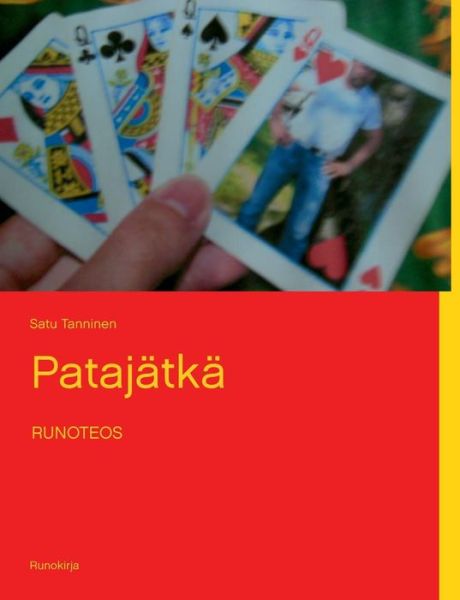 Cover for Satu Tanninen · Patajatka (Paperback Book) [Finnish edition] (2013)