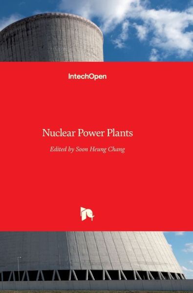 Cover for Soon Heung Chang · Nuclear Power Plants (Hardcover Book) (2012)