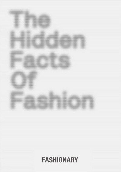Cover for The Hidden Facts of Fashion (Hardcover Book) (2020)