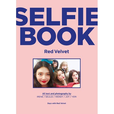 Selfie Book : Red Velvet - Red Velvet - Bøger - SM ENTERTAINMENT - 9791187290087 - 19. marts 2018