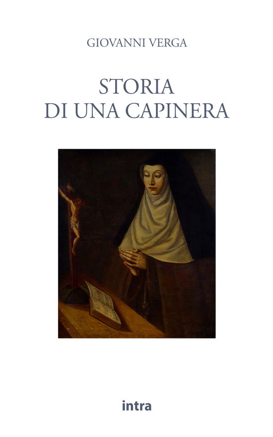 Cover for Giovanni Verga · Storia Di Una Capinera (Book)