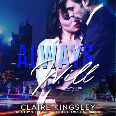 Cover for Claire Kingsley · Always Will (CD) (2019)