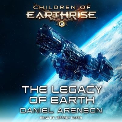 The Legacy of Earth - Daniel Arenson - Muzyka - TANTOR AUDIO - 9798200392087 - 17 stycznia 2019