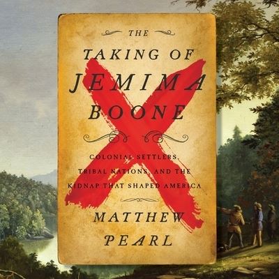 Cover for Matthew Pearl · The Taking of Jemima Boone Lib/E (CD) (2021)