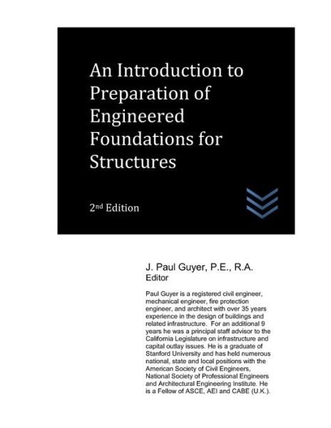 Cover for J Paul Guyer · An Introduction to Preparation of Engineered Foundations for Structures (Pocketbok) (2021)