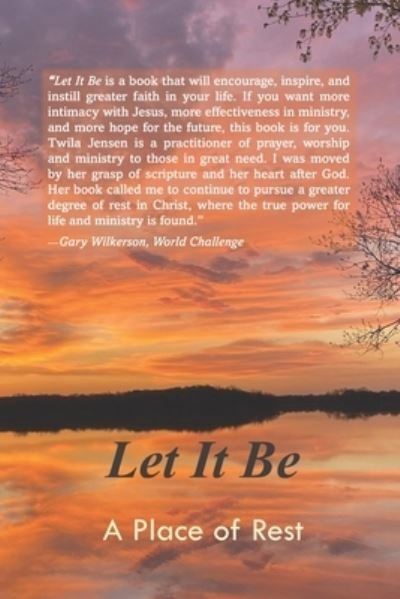 Cover for Twila Jensen · Let it Be: A Place of Rest (Pocketbok) (2021)