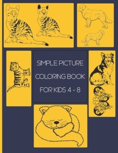 Simple Picture Coloring Book for Kids 4 - 8 - Black Art - Bøger - Independently Published - 9798501084087 - 8. maj 2021