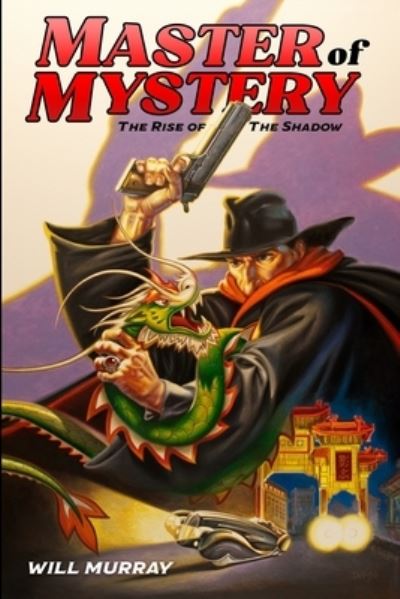 Cover for Will Murray · Master of Mystery: The Rise of The Shadow (Pocketbok) (2021)