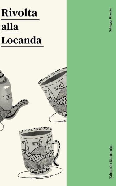 Cover for Edoardo Dantonia · Rivolta alla Locanda (Paperback Bog) (2021)