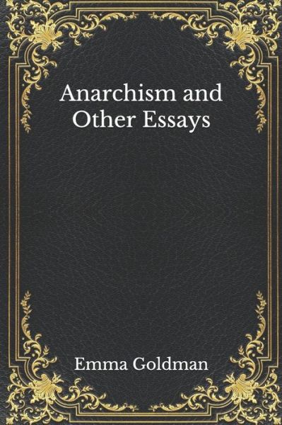 Cover for Emma Goldman · Anarchism and Other Essays (Pocketbok) (2020)