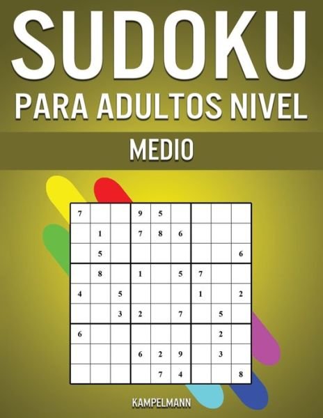 Cover for Kampelmann · Sudoku Para Adultos Nivel Medio (Pocketbok) (2020)