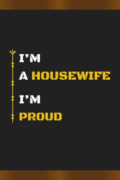 Cover for Hb Arts · I'm a Housewife I'm Proud (Paperback Book) (2020)