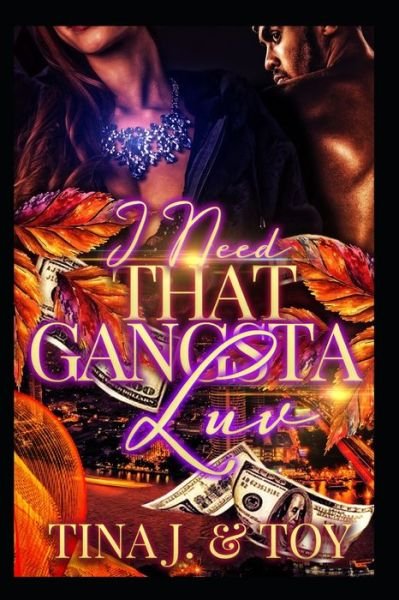 Cover for Toy E · I Need That Gangsta Luv (Paperback Bog) (2020)