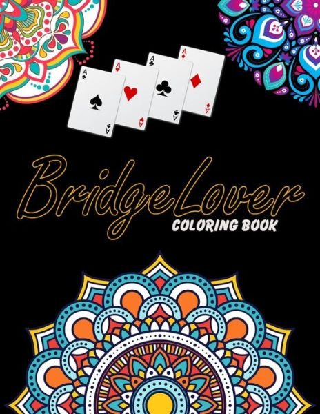 Cover for Easy Enjoy Life · Bridge Lover Coloring Book (Pocketbok) (2020)