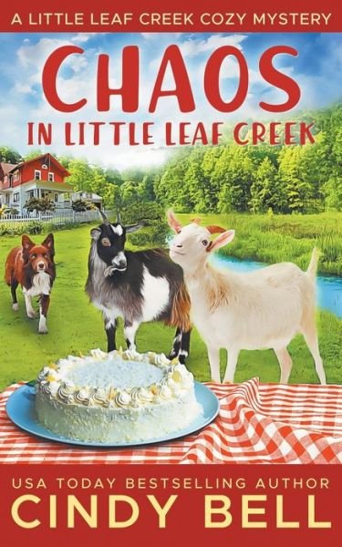 Cover for Cindy Bell · Chaos in Little Leaf Creek (Taschenbuch) (2020)