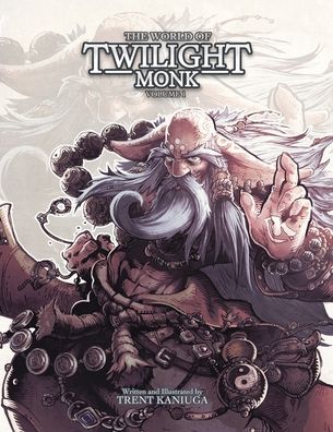 Cover for Trent Kaniuga · World of Twilight Monk Volume 1 (Standard Edition): Volume 1 (Paperback Book) (2020)