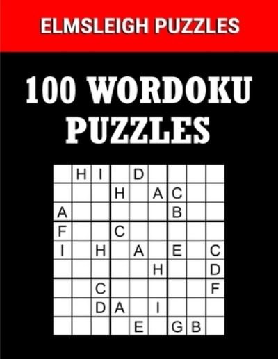 Cover for Elmsleigh Designs · 100 Wordoku Puzzles Book - A Word Sudoku Puzzle Book (Paperback Book) (2020)