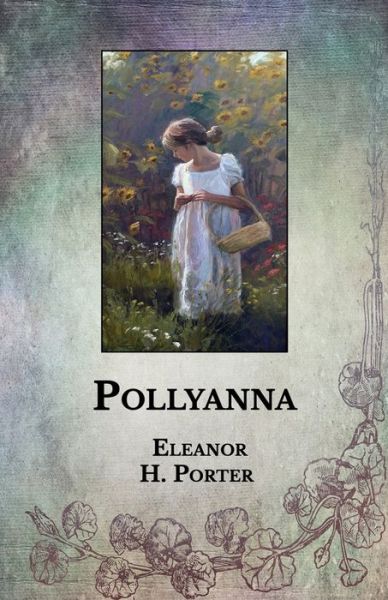 Cover for Eleanor H Porter · Pollyanna (Paperback Book) (2021)