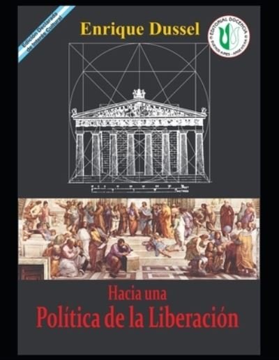 Cover for Enrique Dussel · Hacia una politica de liberacion (Pocketbok) (2021)