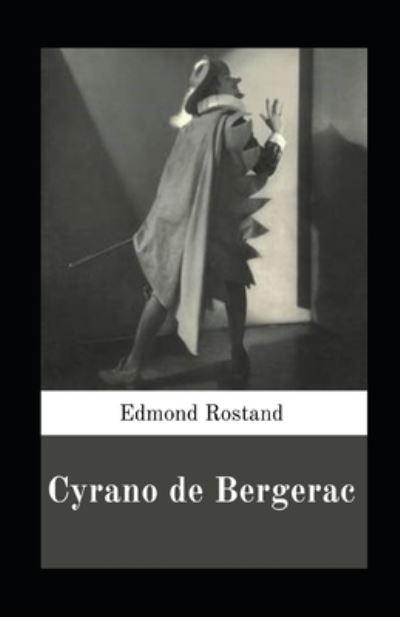 Cover for Edmond Rostand · Cyrano de Bergerac illustree (Paperback Book) (2021)