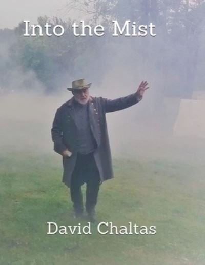 Cover for David Chaltas · Into the Mist (Paperback Book) (2021)