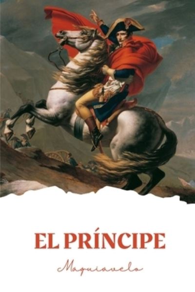 Cover for Nicolas Maquiavelo · El principe (Pocketbok) (2021)