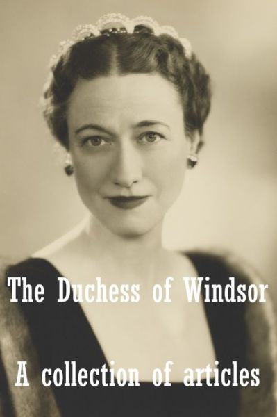 Cover for Moniek Bloks · The Duchess of Windsor - A collection of articles (Paperback Book) (2021)