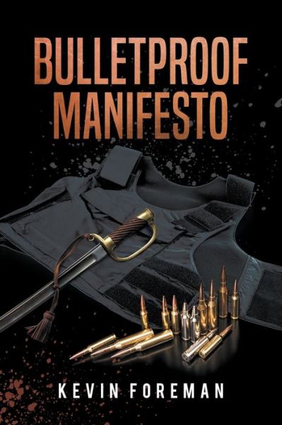 Cover for Kevin Foreman · Bulletproof Manifesto (Paperback Book) (2022)