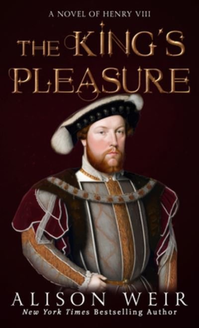 King's Pleasure - Alison Weir - Books - Cengage Gale - 9798885793087 - October 5, 2023